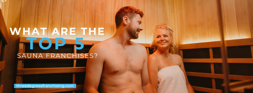 What Are The Top 5 Sauna Franchises